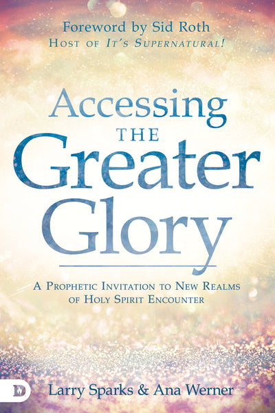Accessing the Greater Glory - Re-vived