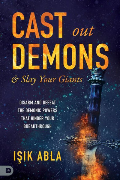 Cast Out Demons and Slay Your Giants - Re-vived