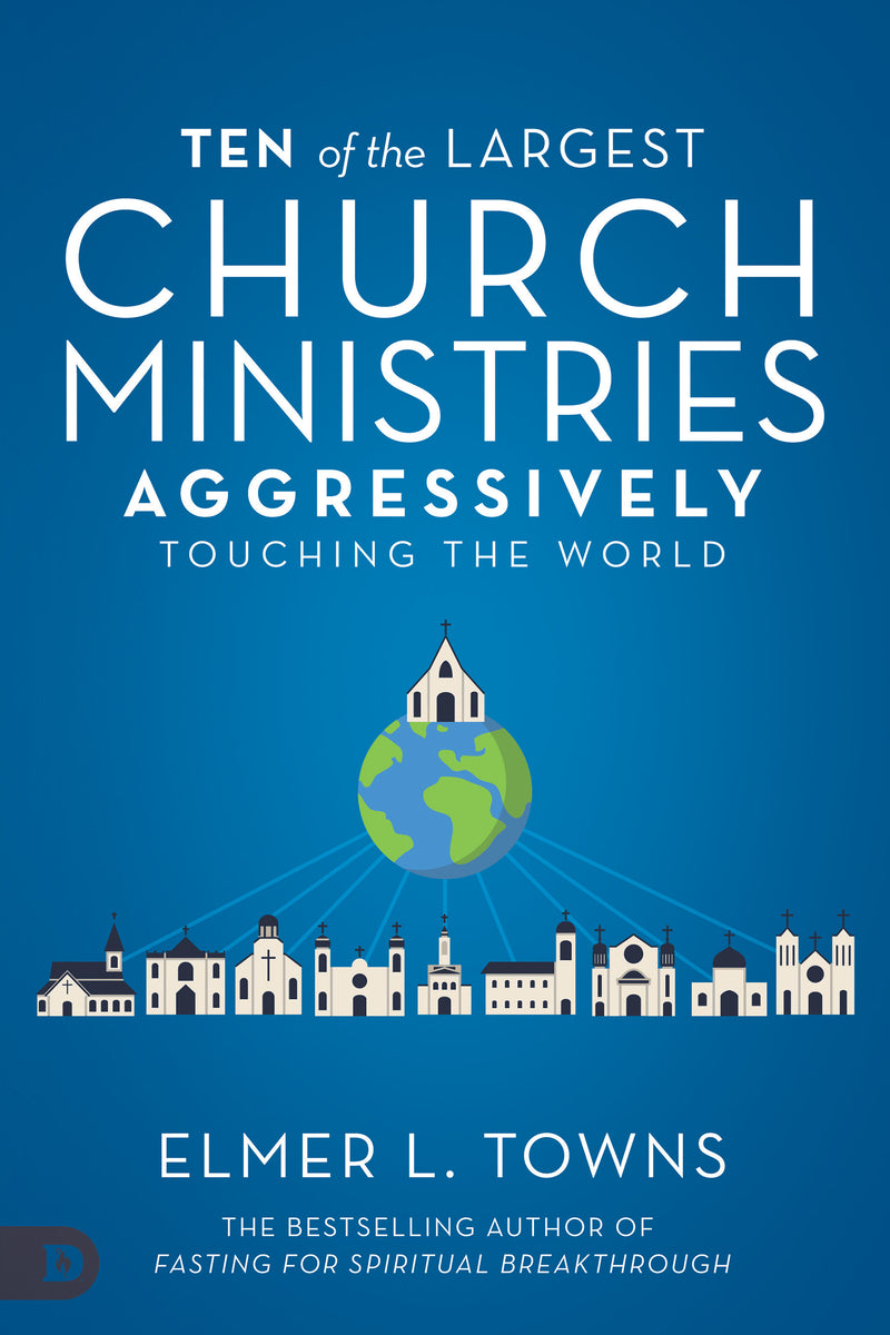 Ten of the Largest Church Ministries Touching the World - Re-vived