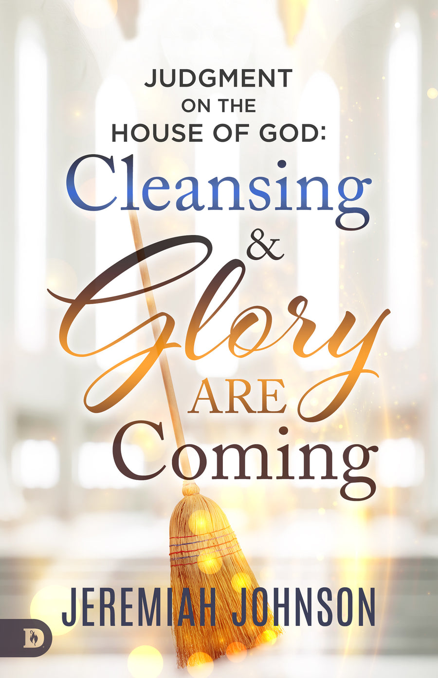 Judgment on the House of God - Re-vived
