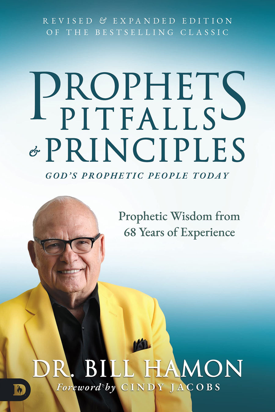 Prophets, Pitfalls and Principles, Revised Edition - Re-vived