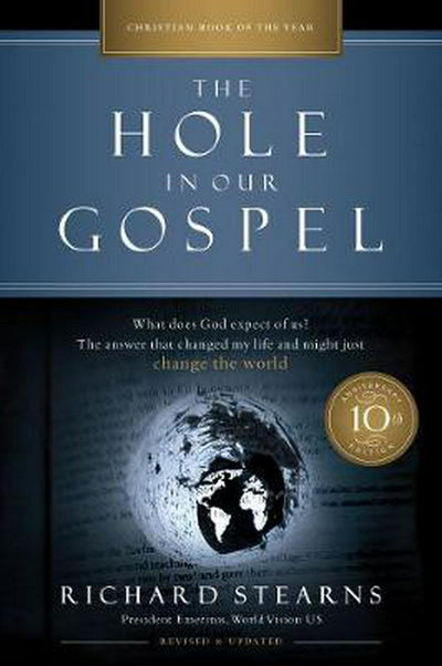 The Hole in Our Gospel (10th Anniversary Edition) - Re-vived