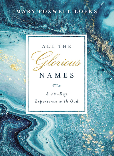 All the Glorious Names - Re-vived