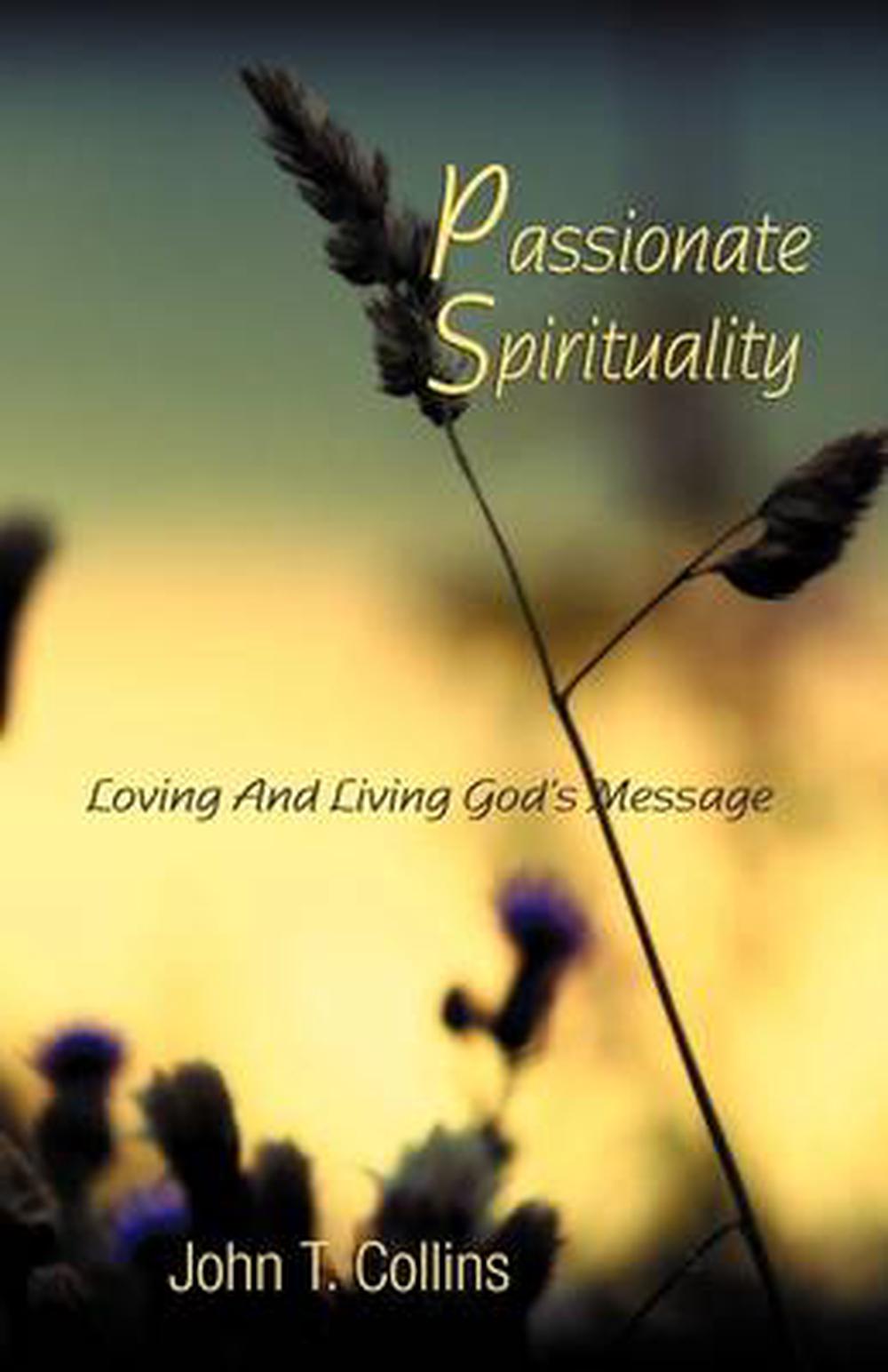 Passionate Spirituality - Re-vived