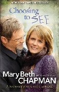 Choosing to SEE Paperback Book - Mary Beth Chapman - Re-vived.com