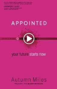 Appointed: Your Future Starts Now - Miles, Autumn - Re-vived.com