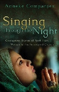 Singing through the Night Paperback Book - Anneke Companjen - Re-vived.com