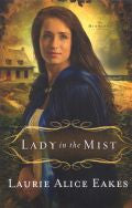 Lady In The Mist Paperback Book - Laurie Alice Eakes - Re-vived.com