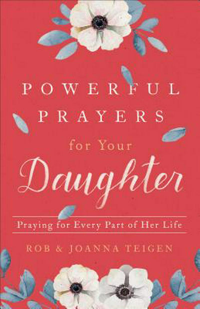 Powerful Prayers for Your Daughter - Re-vived