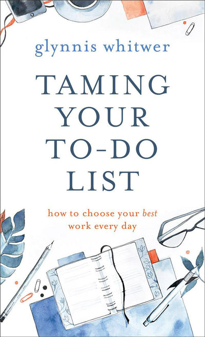 Taming Your To-Do List - Re-vived