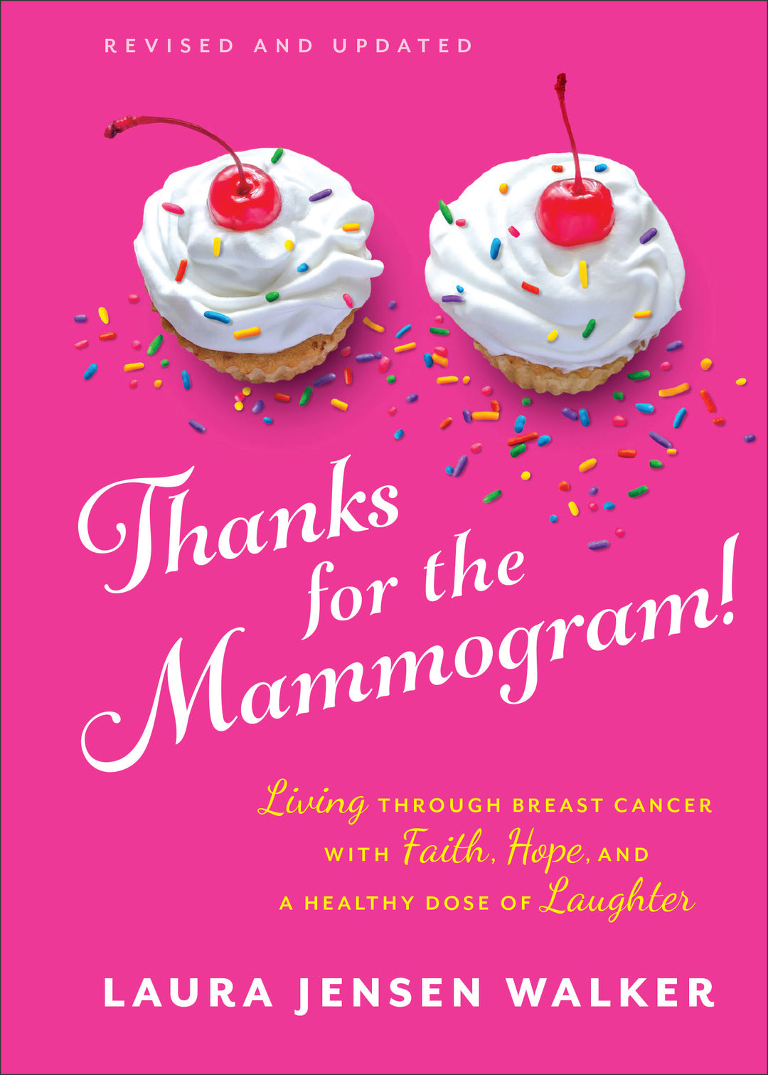 Thanks for the Mammogram! Updated Edition - Re-vived