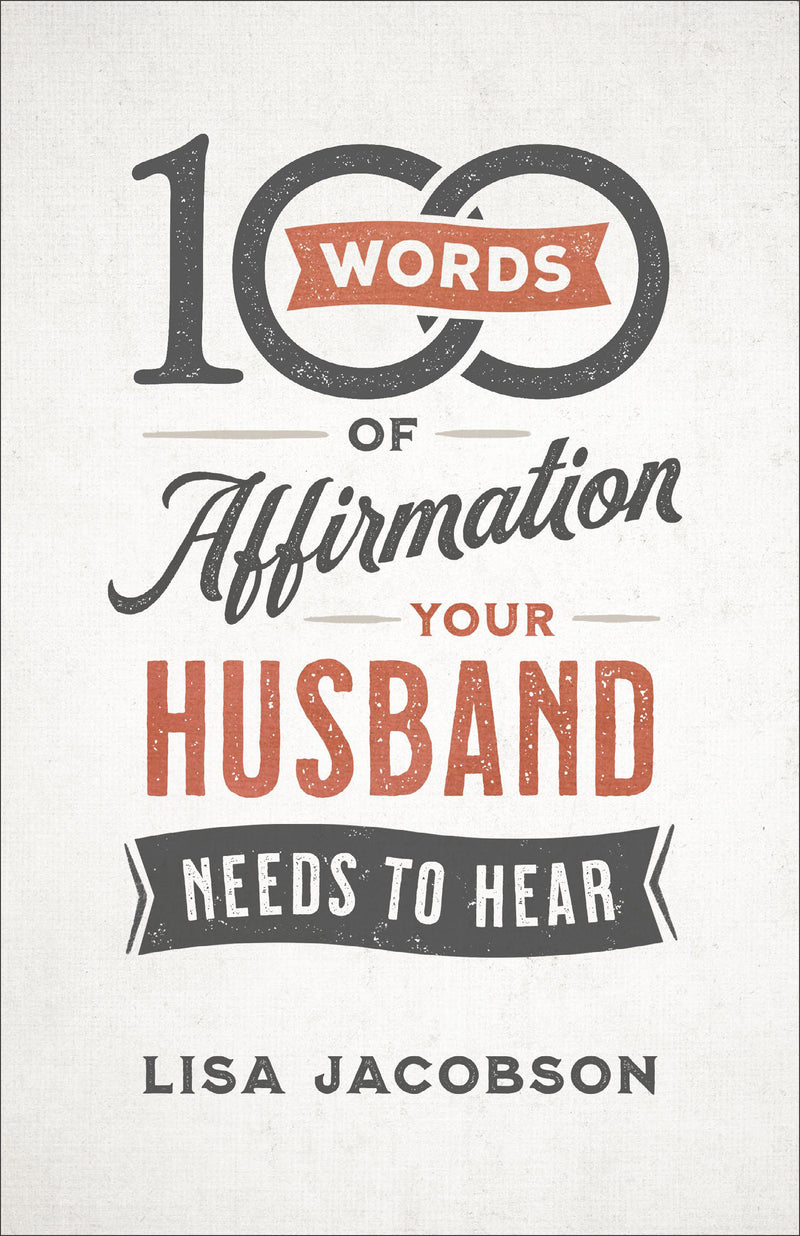 100 Words of Affirmation Your Husband Needs to Hear - Re-vived