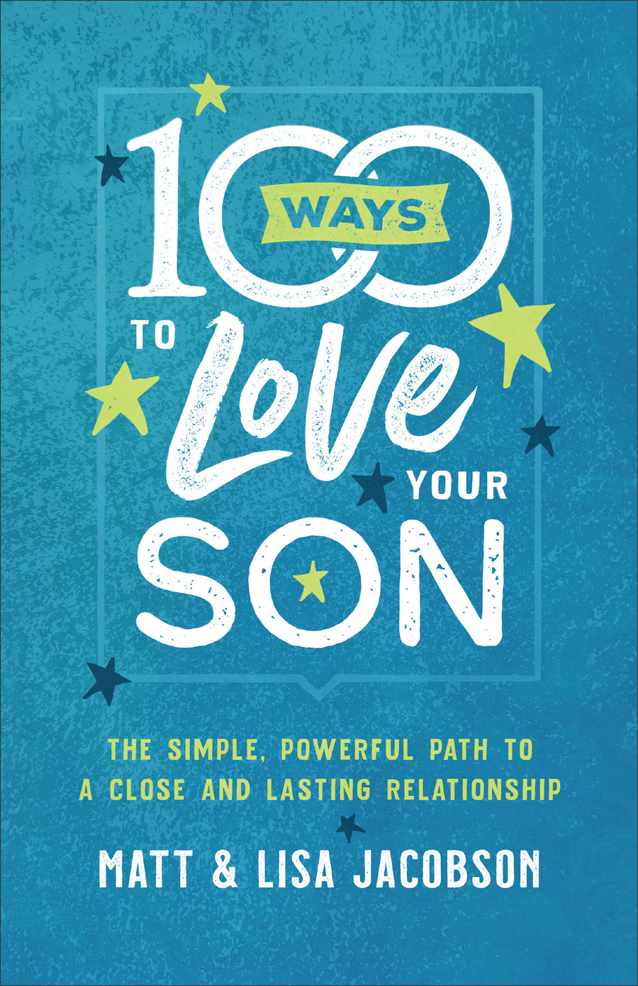 100 Ways to Love Your Son - Re-vived