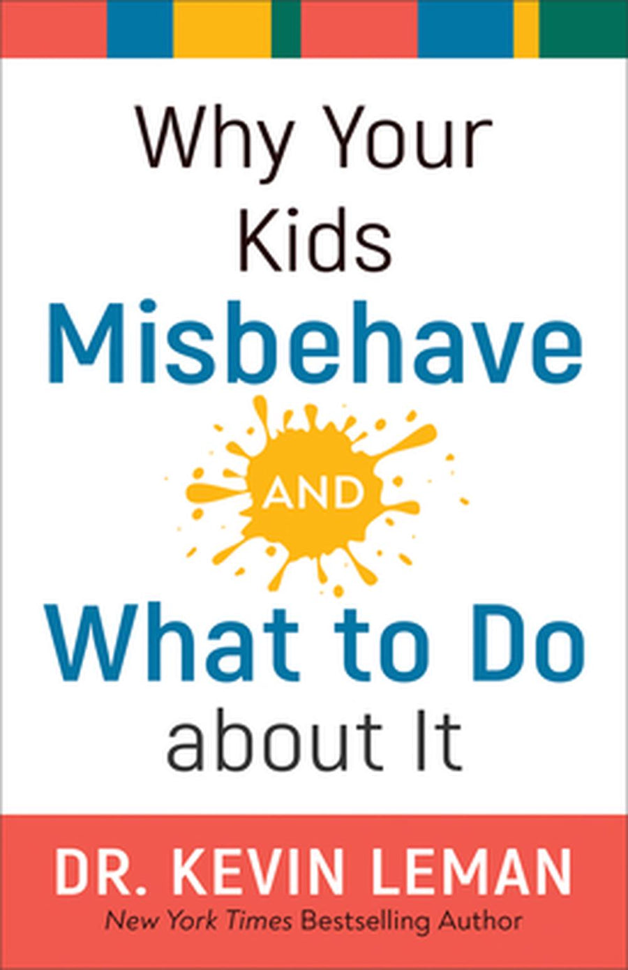 Why Your Kids Misbehave and What to Do About It - Re-vived
