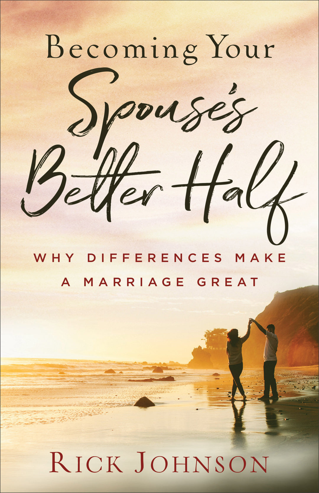 Becoming Your Spouse's Better Half - Re-vived