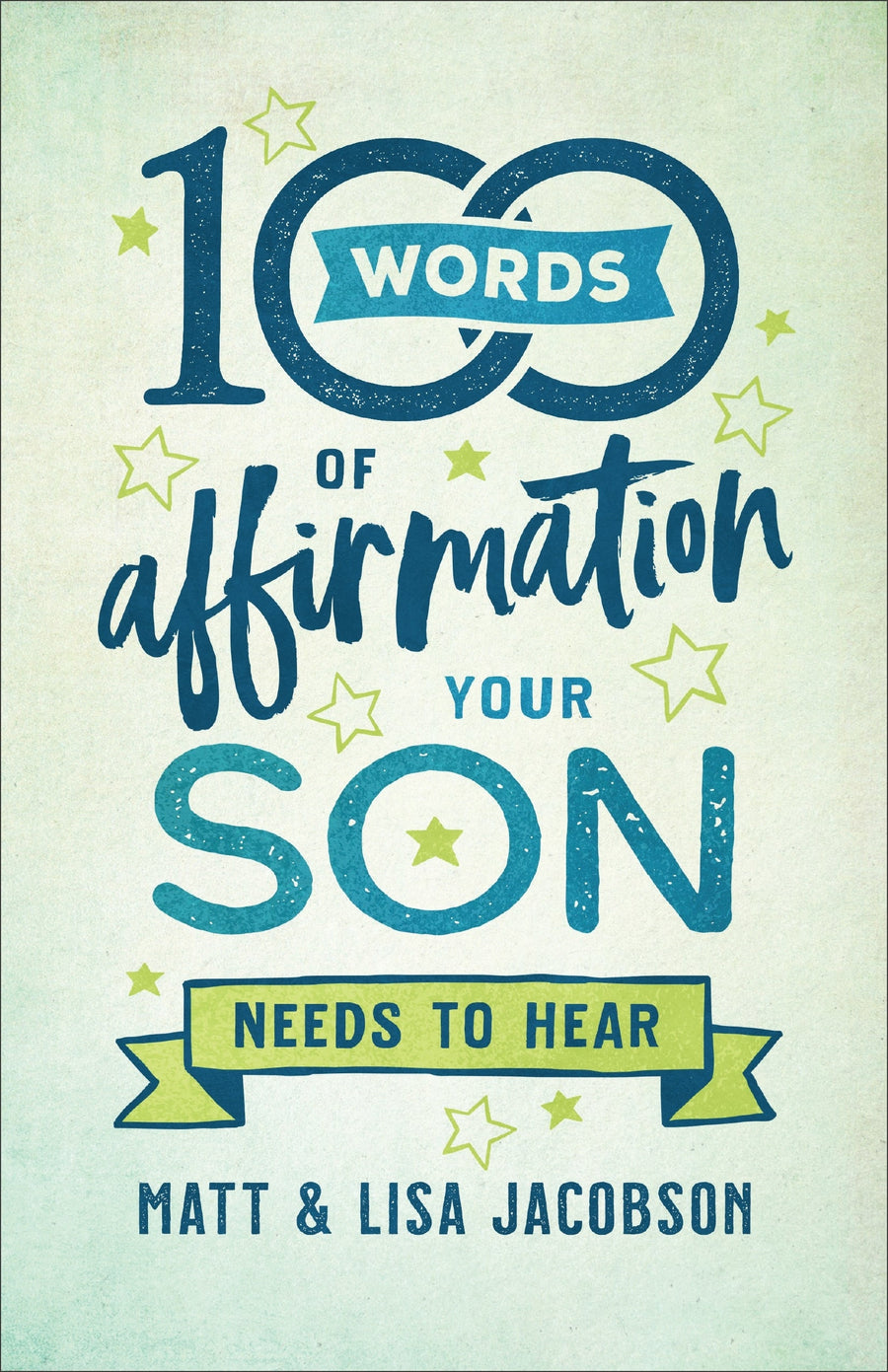 100 Words of Affirmation Your Son Needs to Hear - Re-vived