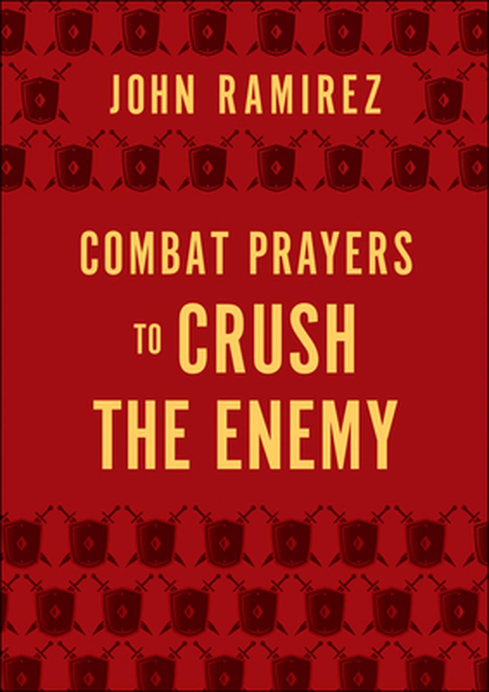 Combat Prayers to Crush the Enemy - Re-vived