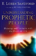 Understanding Prophetic People Paperback Book - Loren Sandford - Re-vived.com