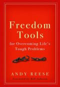 Freedom Tools: For Overcoming Life's Problems Paperback Book - Andy Reese - Re-vived.com