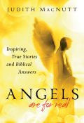 Angels Are For Real Paperback Book - Judith MacNutt - Re-vived.com