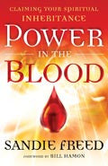 Power In The Blood Paperback Book - Sandie Freed - Re-vived.com