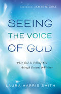 Seeing The Voice Of God Paperback Book - Laura Harris Smith - Re-vived.com