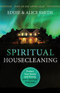 Spiritual Housecleaning Paperback - Eddie & Alice Smith - Re-vived.com