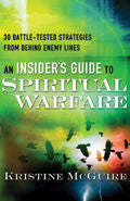 An Insider's Guide To Spiritual Warfare Paperback Book - Kristine McGuire - Re-vived.com