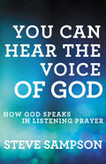 You Can Hear The Voice Of God Paperback - Steve Sampson - Re-vived.com