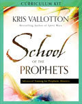 School Of The Prophets Curriculum Kit - Kris Vallotton - Re-vived.com