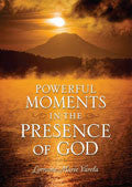 Powerful Moments In The Presence Of God Paperback - Lorraine Varela - Re-vived.com