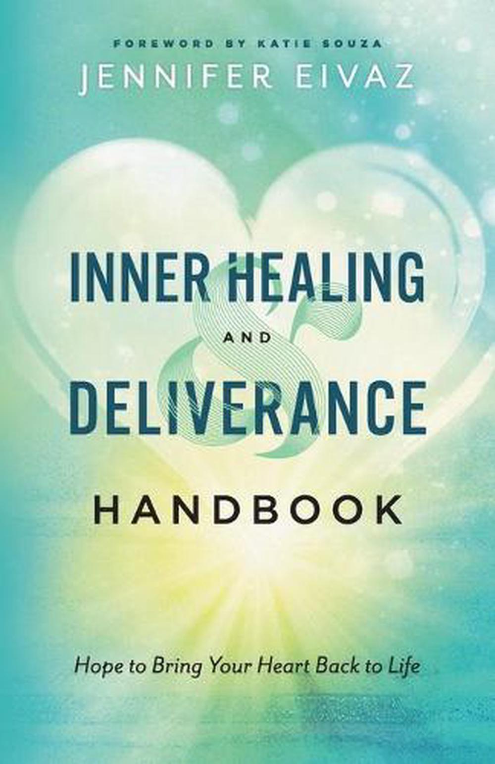 Inner Healing and Deliverance Handbook - Re-vived