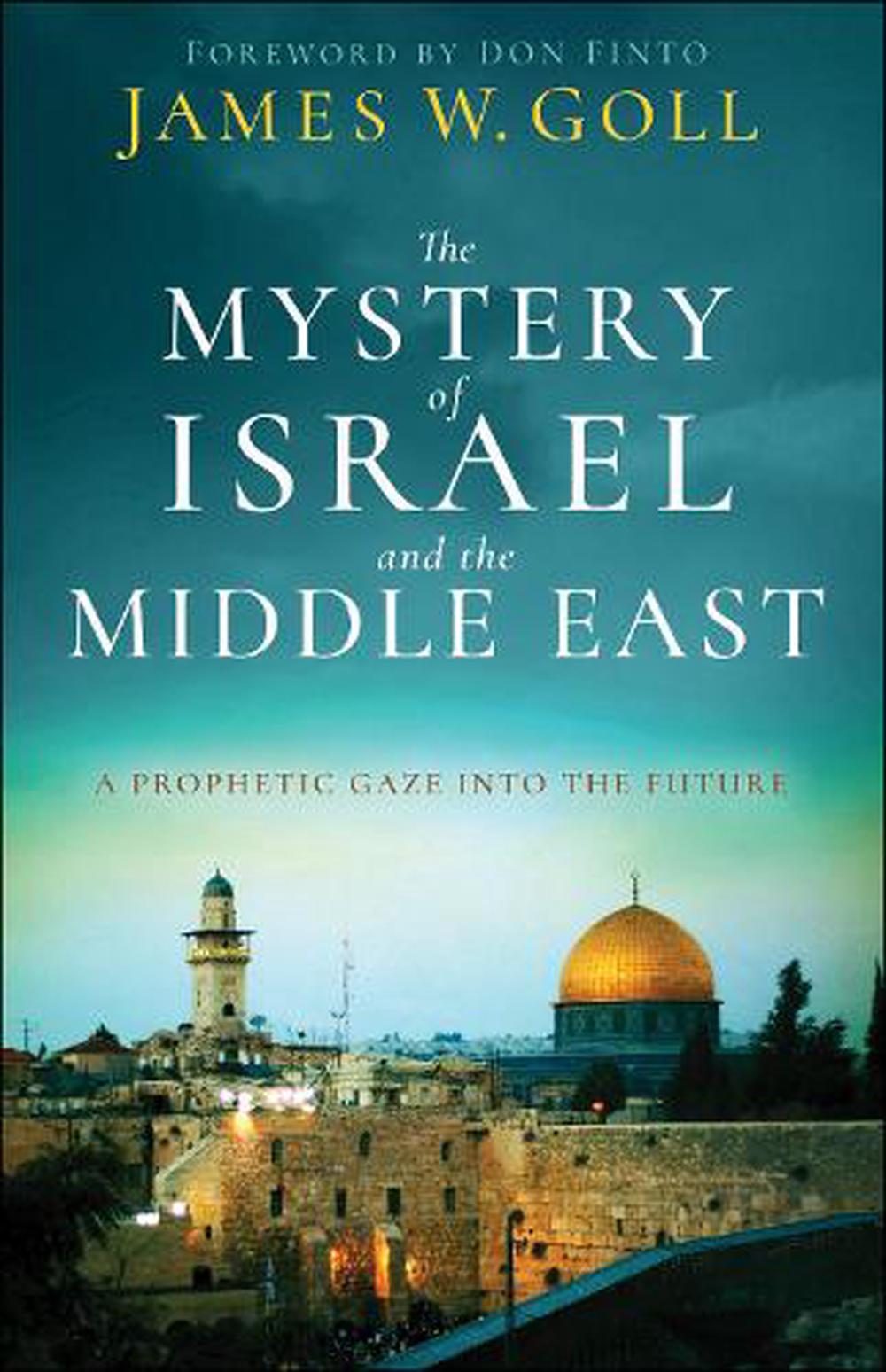 The Mystery of Israel and the Middle East - Re-vived