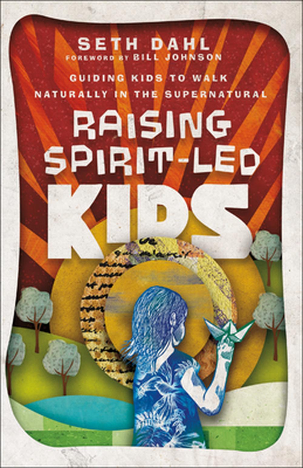 Raising Spirit-Led Kids - Re-vived