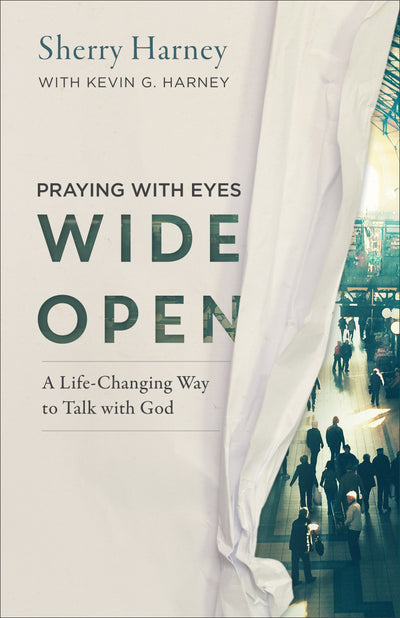 Praying With Eyes Wide Open - Re-vived