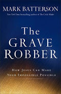 The Grave Robber Paperback - Mark Batterson - Re-vived.com