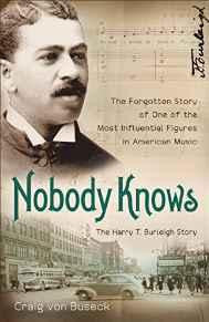 Nobody Knows: The Forgotten Story of One of the Most Influential Figures in American Music PB - von Buseck, Craig - Re-vived.com