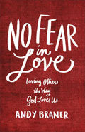 No Fear In Love Paperback - Andy Braner - Re-vived.com