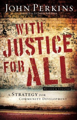 With Justice for All: A Strategy for Community Development - Perkins, John M. - Re-vived.com