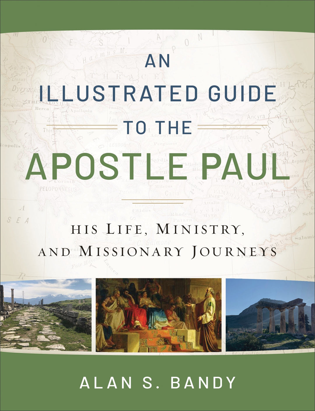 An Illustrated Guide to the Apostle Paul - Re-vived