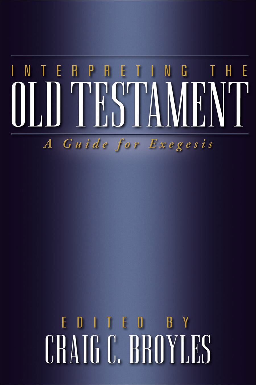 Interpreting the Old Testament - Re-vived