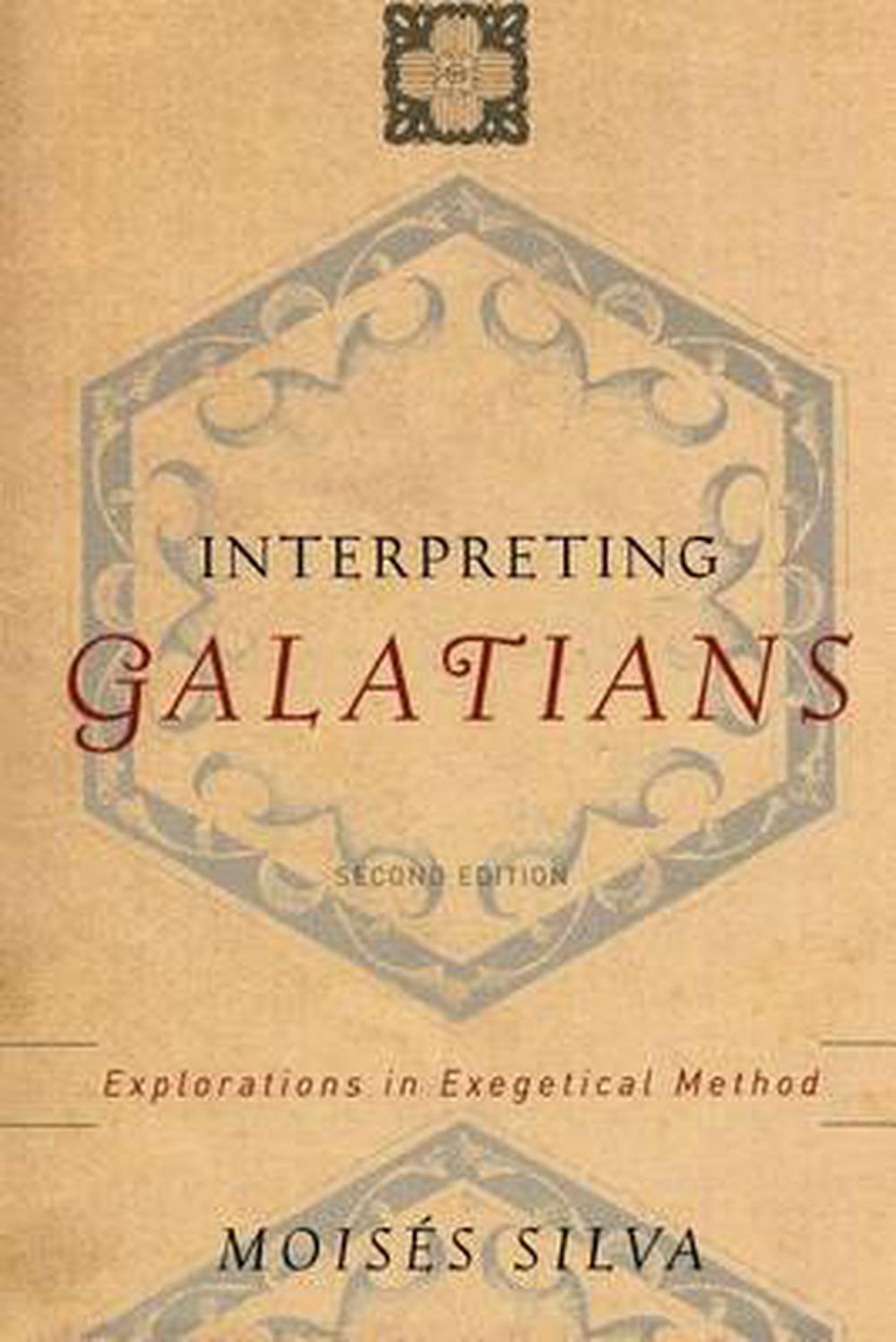 Interpreting Galatians, 2nd Edition - Re-vived