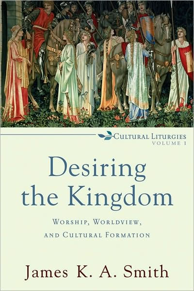 Desiring The Kingdom - Re-vived