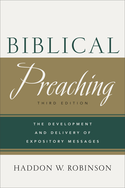 Biblical Preaching, 3rd Edition - Re-vived