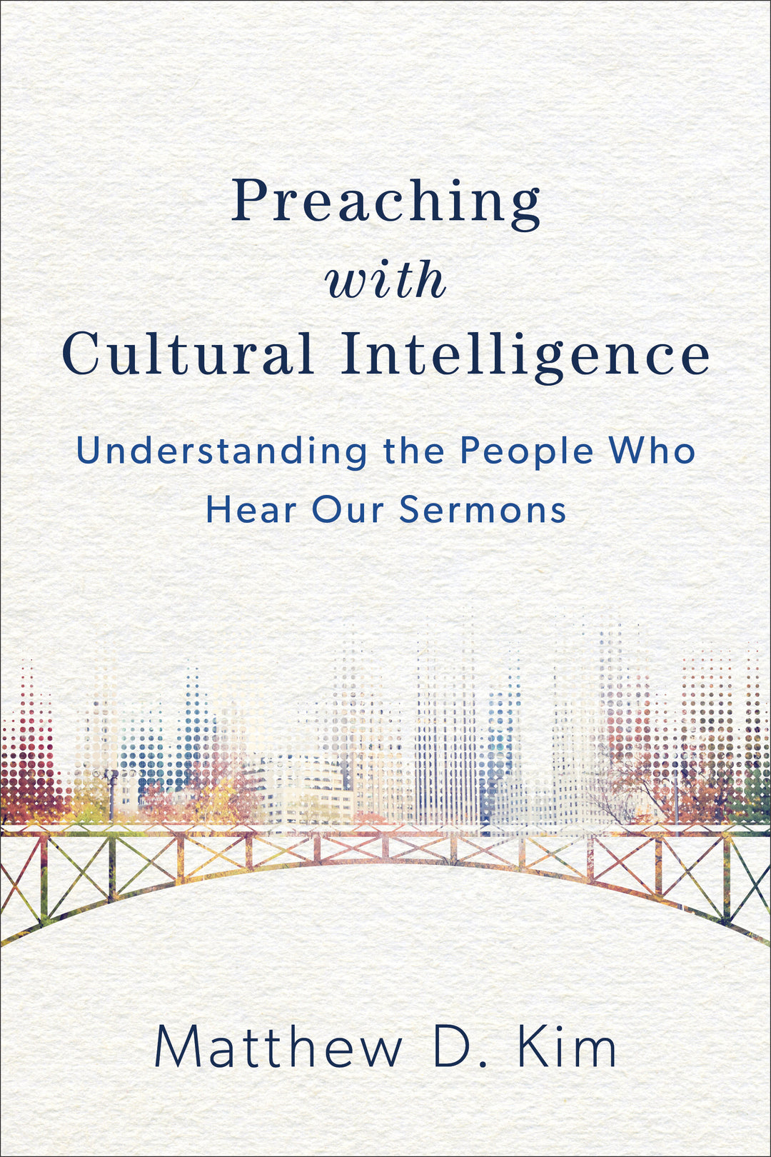 Preaching with Cultural Intelligence - Re-vived