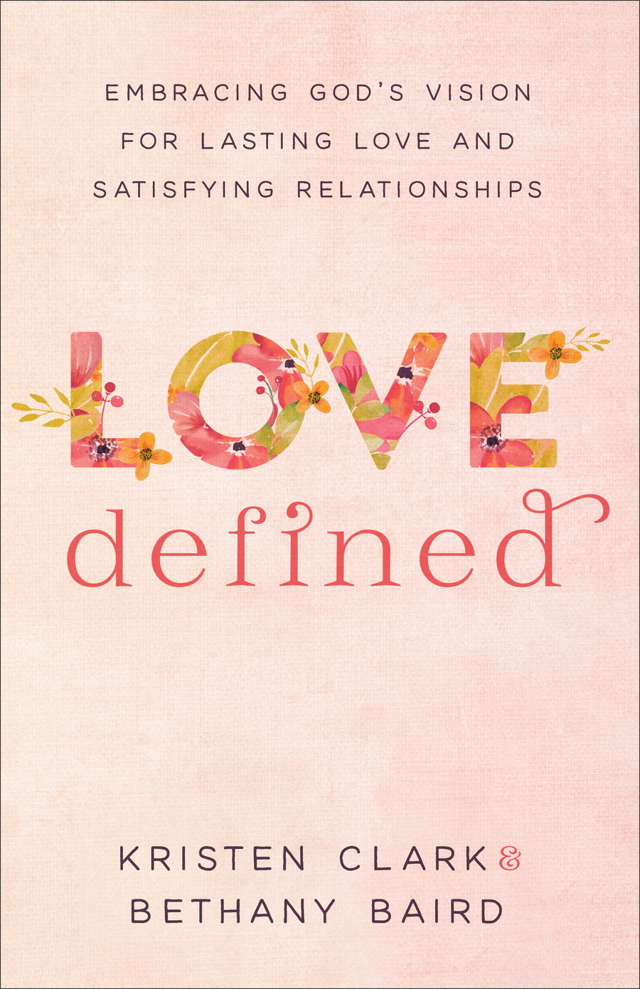 Love Defined - Re-vived