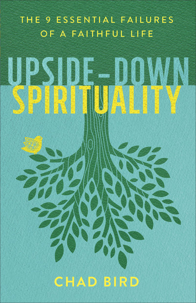 Upside-Down Spirituality - Re-vived