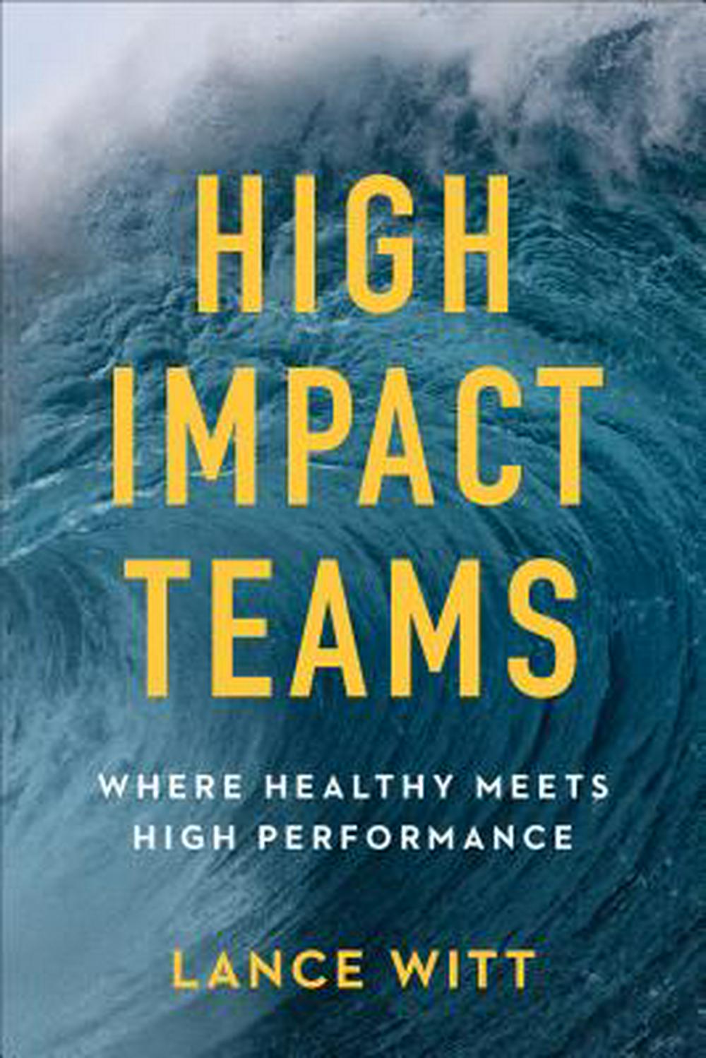 High-Impact Teams - Re-vived