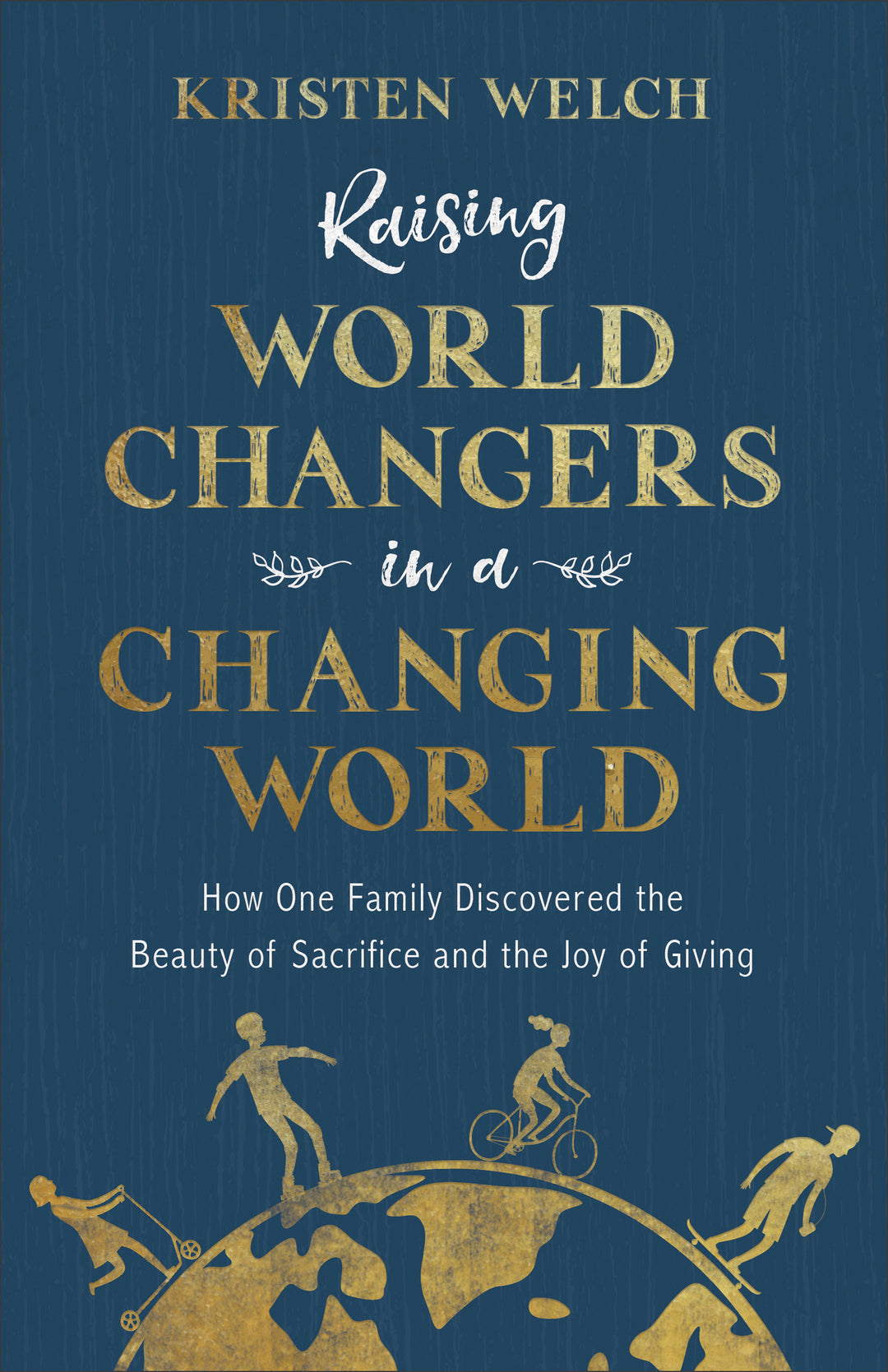 Raising World Changers In A Changing World - Re-vived