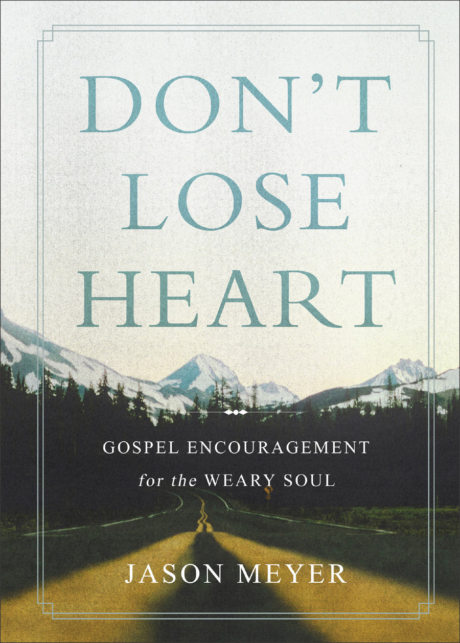 Don't Lose Heart - Re-vived